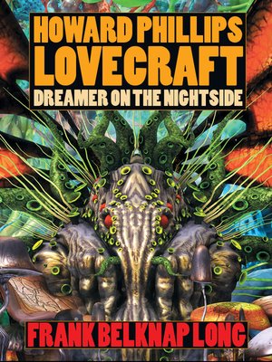 cover image of Howard Phillips Lovecraft--Dreamer on the Nightside